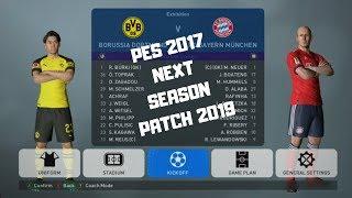 PES 2017 GAMEPLAY - NEXT SEASON PATCH 2019