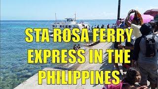 Sta. Rosa Ferry Express In The Philippines.