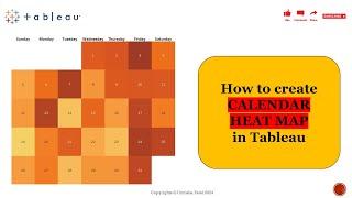 How to create a Calendar Heat Map in simple steps in Tableau?