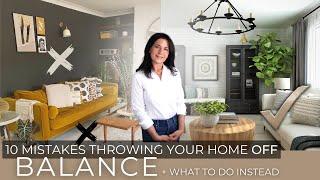 10 Interior Design Mistakes Throwing Your Home Off Balance And What To Do Instead