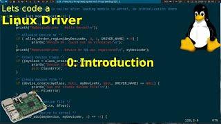 Let's code a Linux Driver - 0: Introduction