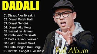 Dadali Full Album Lagu Favorit Saya | Kumpulan Lagu Dadali Band Terbaru 2024 || Disaat Aku Tersakiti