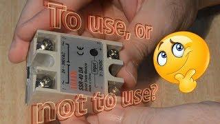 Fotek Solid State Relay (SSR-40 DA) - Testing and Physical Review