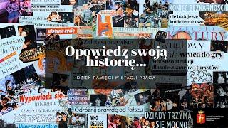 Opowiedz swoja historię - Dzień Pamięci w Stacji Praga