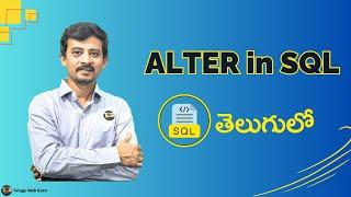 alter command of DDL in SQL explained in telugu by teluguwebguru