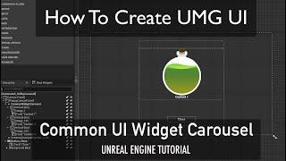 How To Create UMG UI in Unreal Engine - Common UI Widget Carousel