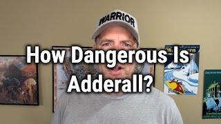 How Dangerous Is Adderall?