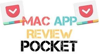 Mac Application Review - Pocket (The Web in Your Pocket)