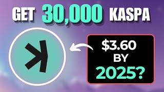 Getting 30,000 KASPA Will Make You Rich!  $KAS Crypto Price Prediction and Analysis 2024-2025