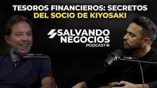 Tesoros Financieros: Secretos del Socio de Kiyosaki | Fernando González