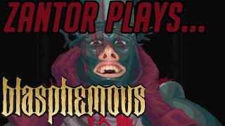 Zantor Plays... Blasphemous - Episode 3 - The End!