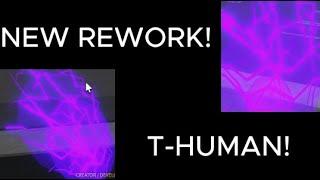 NEW T-HUMAN REWORK SNEAK-PEEKS! | RO-GHOUL | ROBLOX