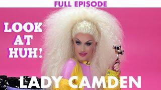 Lady Camden on Look At Huh! (Full Episode)