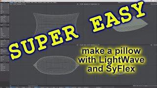 Make A Pillow / Prop With LightWave and SyFlex / Super Easy!