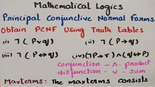 @btech maths hub 7050 Principal Conjunctive Normal Forms -concept- problems using Truth tables-DMS