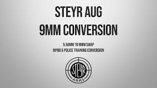 Convert Your STEYR AUG 5.56 to 9mm | AUG 9mm Conversion Tutorial + History & Tips