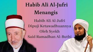 habib Ali Al-Jufri dipuji syekh Ramadhan Al-Buthi