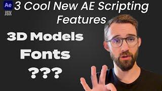 3 Cool New AE Scripting Features