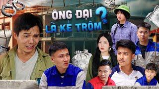ÔNG ĐẠI LÀ KẺ TRỘM | Hai Anh Em Phần 751 | Phim Tình Cảm Hài Hước Gãy Media