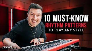 10 Must-Know Rhythm Patterns To Play Any Style (Piano Lesson)