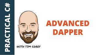 Advanced Dapper in C# - SQL Transactions, Mulitple DataSets, UDTs, and more