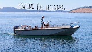 Boating For Beginners - How to drive a boat - Quick and Easy