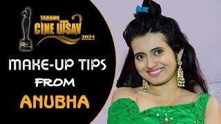 Make Up Tips From Anubha  |  Tarang Cine Utsav 2021