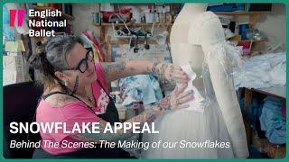 Behind The Scenes: The Making of our Snowflakes | English National Ballet