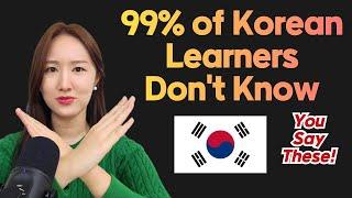 5 Most Common MISTAKES 99% of Korean Learners Make | Learn Korean for Beginners [KOR/ENG Sub]