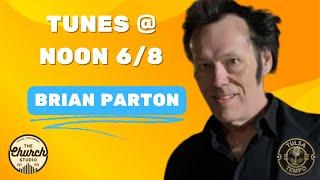 Tulsa Tempo Podcast @ Tunes @ Noon Brought to you by the Church Studio Featuring Brian Parton