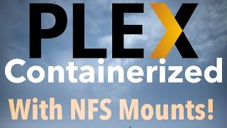 Plex Docker Container with NFS Mounts