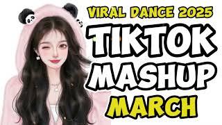 NEW TIKTOK MASHUP 2025 MARCH 10th | PHILIPPINES VIRAL DANCE CRAZE () PARTY MUSIC