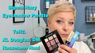 Sigma Hazy Eyeshadow Palette I Teil 2. I XL Douglas, DM, Rossmann Haul