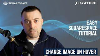 Change Image on Hover on Squarespace [Expert CSS Tutorial]