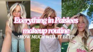 EVERYTHING IN PAISLEE NELSONS MAKEUP ROUTINE! *HOW MUCH WILL IT BE?*