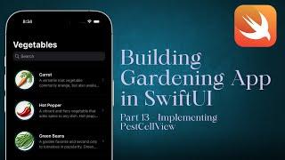 13 Build a Gardening App with SwiftUI & SwiftData | iOS Development Tutorial | Part 13