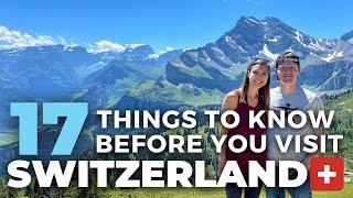 SWITZERLAND TRAVEL TIPS: Top 17 Things To Know Before You Visit Switzerland