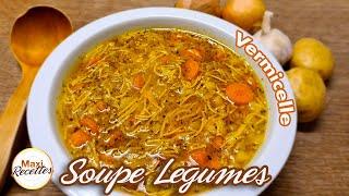 Soupe de Légumes au Vermicelle Recette Facile et Rapide