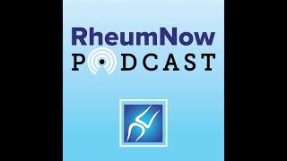 RheumNow Podcast – BandAids for Rheumatologists (5.14.2021)