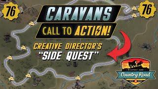 This Caravans "Side Quest" Was Given By The Creative Director Of Fallout 76