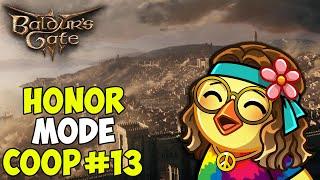 We're Back, Bloody, in Baldur's Gate! - Definitely NOT Dark Urge Debbie Session 13 Honor Mode COOP