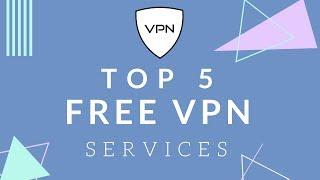 Top 5 Free VPN Services for Windows PC