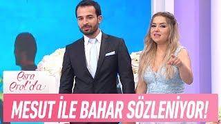 Mesut ile Bahar Sözleniyor - Esra Erol'da 22 Haziran 2017