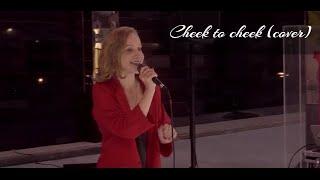 Полина Литвинова - Cheek to cheek (cover Jane Monheit)