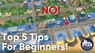 Top 5 Cities Skylines Tips for Beginners (From a City Planner)