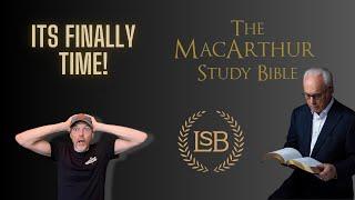 The LSB MacArthur Study Bible!