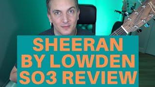 Sheeran By Lowden S03 Full Review (after 4 weeks of use)