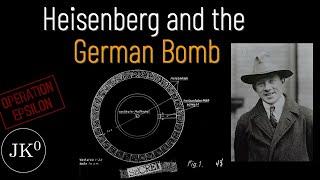 Heisenberg and the German Bomb