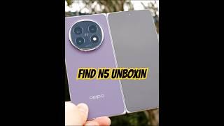 OPPO Find N5 Unboxing