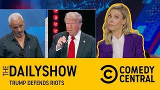 Trump Defends Riots | The Daily Show | Comedy Central Africa